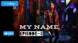 (Korean Drama) My_Name_S01_E06_720p_Hindi.mkv
