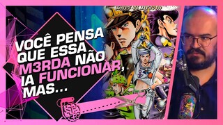 A GENIALIDADE DE JOJO'S BIZARRE ADVENTURE - PIPOCA & NANQUIM | Cortes do Inteligência Ltda.