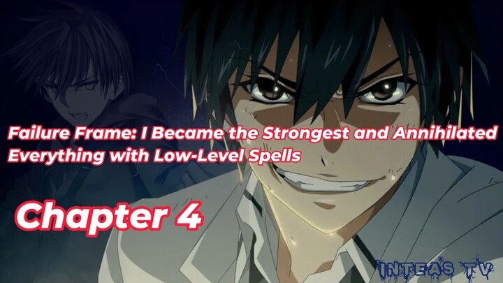 Failure Frame: I Became the Strongest and Annihilated Everything With... Chapter 4 tagalog