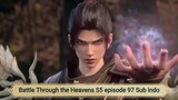 Battle Through the Heavens S5 episode 97 Sub indo