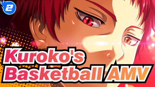 [Kuroko's Basketball/AMV] Kekuatan dari permainan_2