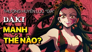 Daki Mạnh Như Thế Nào? Sức Mạnh Của Thượng Huyền Lục Daki Trong Kimetsu No Yaiba