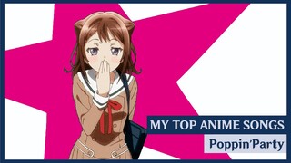 My Top Anime Songs | Poppin'Party