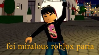 miraculous fei roblox  paria