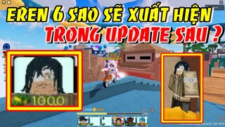 EREN 6 SAO SẮP XUẤT HIỆN Ở UPDATE SAU? | ALL STAR TOWER DEFENSE