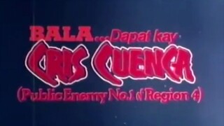 BALA, DAPAT KAY CRIS CUENCA (1989) FULL MOVIE