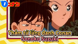 [Thám tử lừng danh Conan] Trợ thủ tuyệt nhất -- Sonoko Suzuki_1