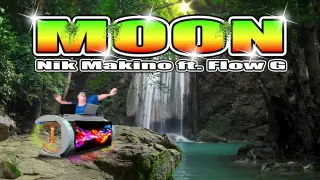Nik Makino ft  Flow G   Moon Reggae Remix Dj Jhanzkie 2022 Tiktok Viral