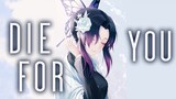 Die For You -「AMV」, This Could Be The Day I  Die For You - AnimeMix ,