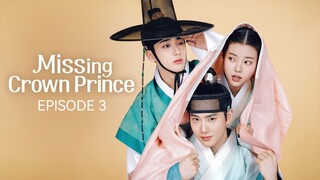 ๐ฐ๐ทI EP 3 The Missing Crown Prince (2024) English Sub