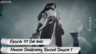 [ EPISODE 34 ] Tun Tian Ji - 1080p Super Duper HD Sub Indo