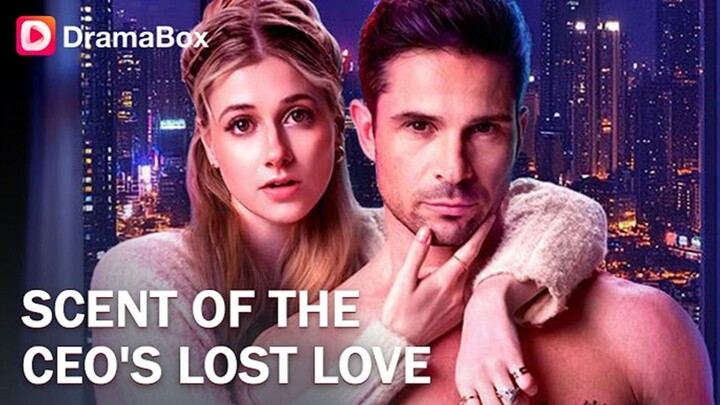 Scents the the CEO Lost Love