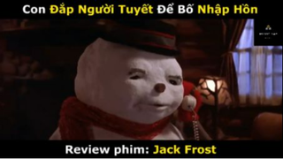 REVIEW PHIM :Người tuyết (p9) #rvphimgiadinh