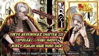 Tokyo Revengers [ Official Spoiler 221 ] dan [ Teori Gabut ] Mikey adalah anak yang baik