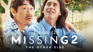 🇰🇷 | Missing - The Other Side S2 Episode 12 [ENG SUB]