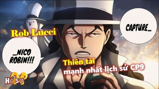 Rob Lucci - Sức mạnh sánh ngang chỉ huy băng Tứ hoàng?