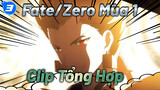 Tổng Hợp Clip Lấp Lánh Bling Bling |  Fate/Zero Mùa 1_3