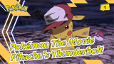 [Pokémon The Movie] Pikachu's Thunderbolt with Despair, Clean up All the Sins_1