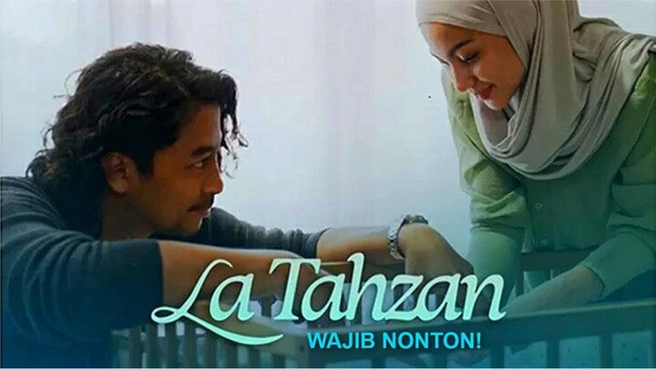 LA TAHZAN: CINTA, DOSA, LUKA (2025) INDONESIA