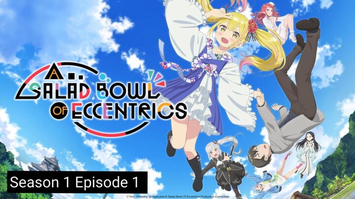 A Salad Bowl of Eccentrics S01 EP 01 Hindi