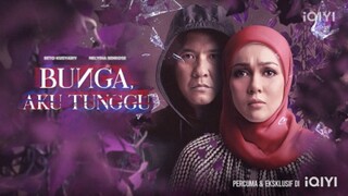 Bunga Aku Tunggu Episod 13 Akhir