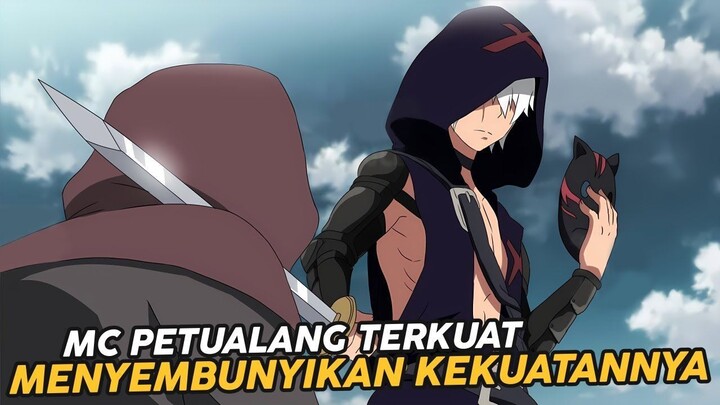 Mc Merupakan Petualang Terkuat Tapi Lebih Memilih Untuk Menyembunyikan Kekuatann