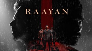 Raayan [ 2024 ] Tamil Full Movie 1080P HD Watch Online