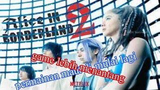 permainan maut di mulai lagi ...ALICE IN BORDERLANDS DAPATKAN SEASON 2