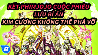 TạmBiệt, Morioh | Viên Kim Cương Của JoJo Không Thể Bị Phát Huỷ 
Kết Phim Cảm Động_2