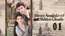 Dawn Amidst Hidden Clouds EP01