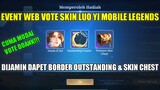 EVENT WEB VOTE SKIN LUO YI MOBILE LEGENDS 2024! DIJAMIN DAPET SKIN CHEST & BORDER OUTSTANDING GRATIS