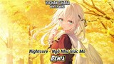 Nightcore - Ngỡ Như Giấc Mơ - Remix