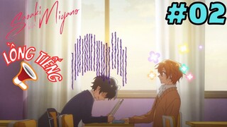 [LỒNG TIẾNG] Sasaki Và Miyano - Tập 2: Người mà tớ thích!