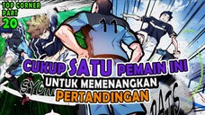 2️⃣0️⃣ CUKUP SATU PEMAIN INI UNTUK MEMENANGKAN PERTANDINGAN ❗❗ TOP CORNER