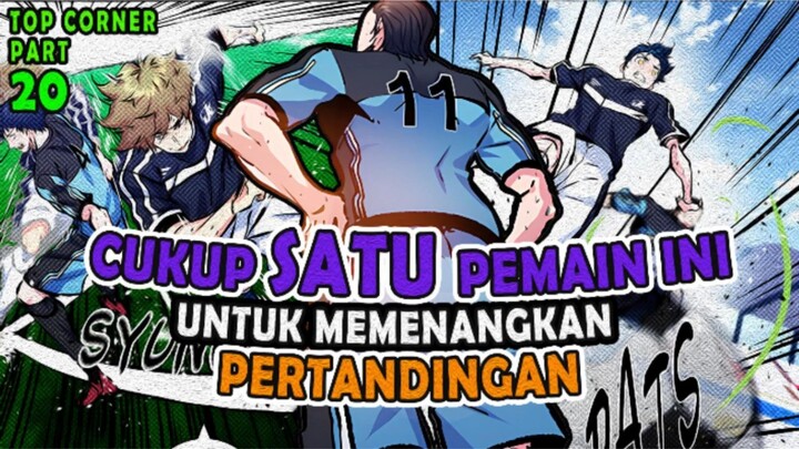 2️⃣0️⃣ CUKUP SATU PEMAIN INI UNTUK MEMENANGKAN PERTANDINGAN ❗❗ TOP CORNER