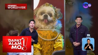 Aso, hindi pinalampas ang pagkasa sa ‘Piliin Mo Ang Pilipinas’ challenge | Dapat Alam Mo!