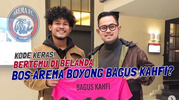 HEBOH⁉️ JURAGAN 99 BERTEMU BAGUS KHAFI DIBELANDA. AKAN DIBOYONG KE AREMA FC?