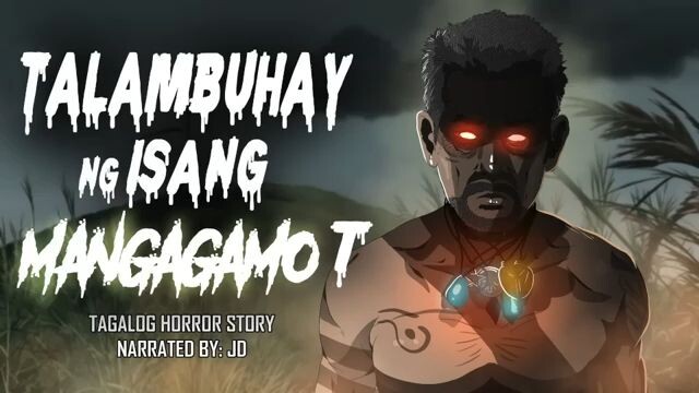 TALANGBUHAYY NG ISANG MANGAGAMOT/TAGALOG HORROR STORY