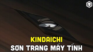 THÁM TỬ KINDAICHI - ÁN MẠNG TẠI SƠN TRANG MÁY TÍNH | TEN TRINH THÁM | TEN TUN