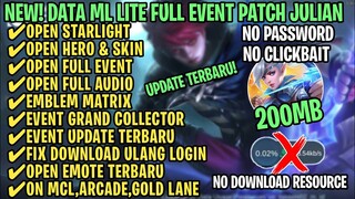 Data ML Lite Full Event 200Mb Patch Julian | ML Lite | Cara Mengatasi Lag & Patah Patah