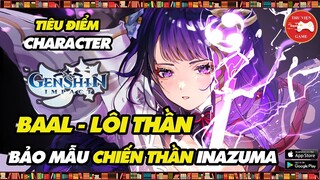 Genshin Impact || Tiêu điểm Character BAAL - TRANG BỊ và ĐỘI HÌNH MẠNH NHẤT || Thư Viện Game