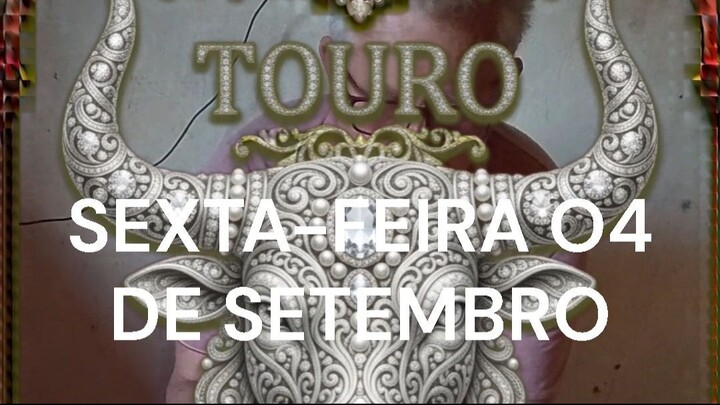 TOURO: SURPRESA ÁGIL — Uma alegria inesperada chega rapidamente até as suas mãos.
