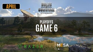 MeSA Season 3 Rules of Survival April: PLAYOFFS GAME 6