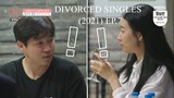 DIVORCED SINGLES (2021) EP.7 [ENG SUBS]