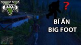 Tôi tìm thấy quái vật BIGFOOT trong GTA 5