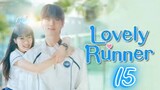 🇰🇷EP 15 Lovely Runner 2024 [ Eng Sub ]