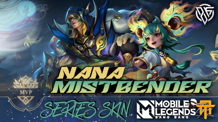 {TA} GAMEPLAY NANA SKIN MISTBENDER | EFEK SKILL NYA BENER BENER BAGUS - SERIES SKIN