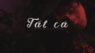 [Vietsub] Tất cả (所有) - Dương Bác Nhiên