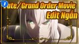 Fate/Grand Order The Movie: Vương Quốc Thiêng Liêng Sau Bàn Tròn Prequel | Edit Ngắn_1