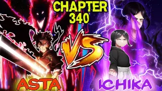 ASTA VS ICHIKA😯‼️WALANG SINABI SI ASTA‼️Black Clover Final Arc Episode 8 Chapter 340